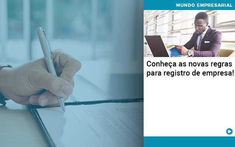 Conheca As Novas Regras Para Registro De Empresa - Lancei Contabilidade - Escritório Contábil no Rio de Janeiro/RJ