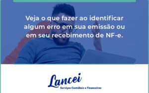 Devolver Ou Recusar Nf E Lancei - Lancei Contabilidade - Escritório Contábil no Rio de Janeiro/RJ