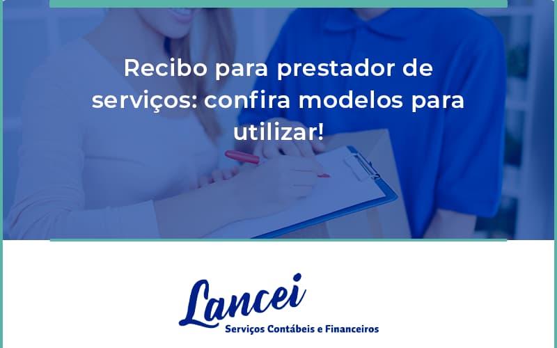 Recibo Para Prestador De Serviços Lancei - Lancei Contabilidade - Escritório Contábil no Rio de Janeiro/RJ