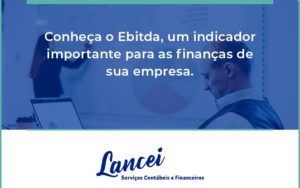 Conheca O Ebtida Lancei - Lancei Contabilidade - Escritório Contábil no Rio de Janeiro/RJ