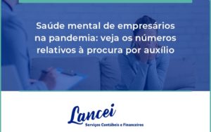 Saude Mental De Empresario Lancei - Lancei Contabilidade - Escritório Contábil no Rio de Janeiro/RJ